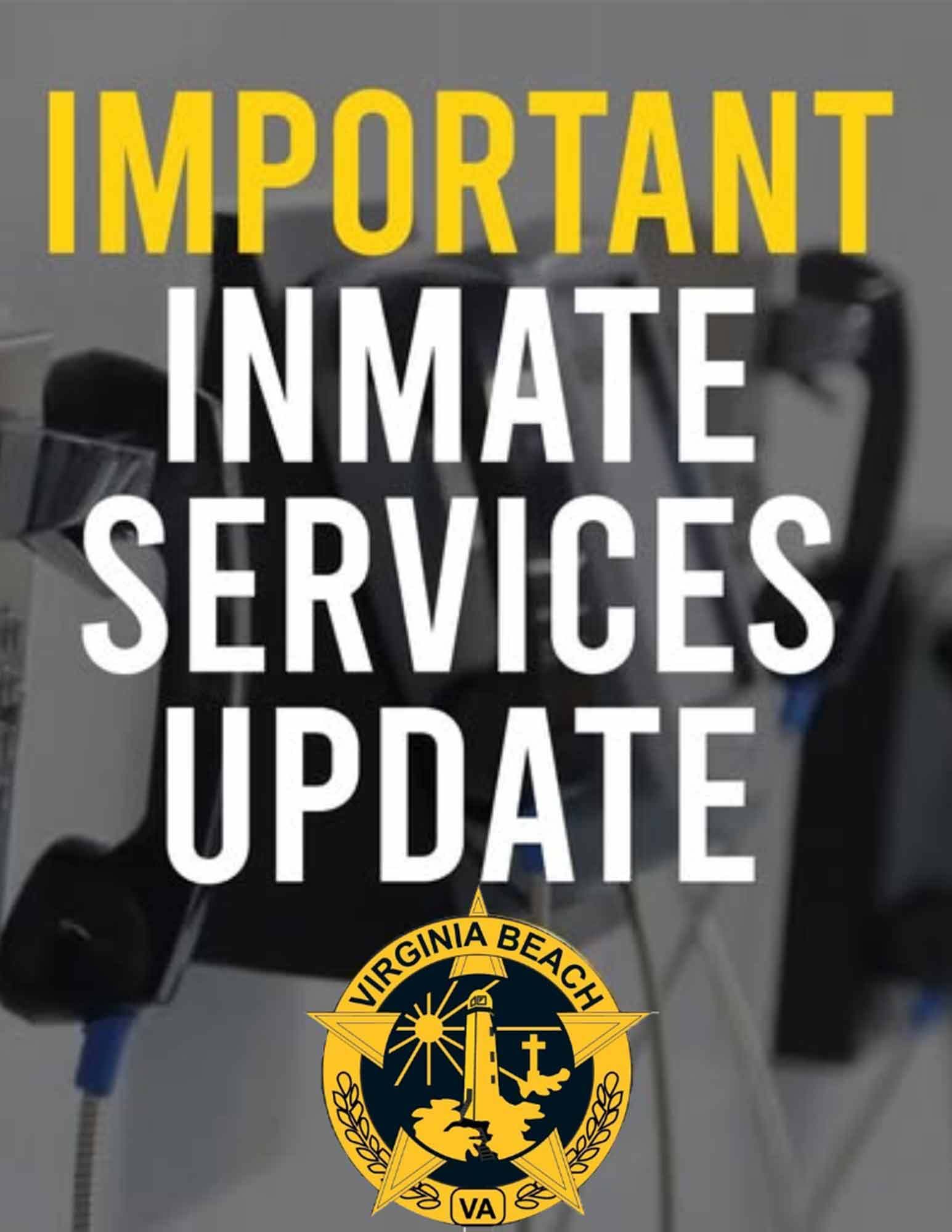 Attention family and friends of Virginia Beach Correctional Center